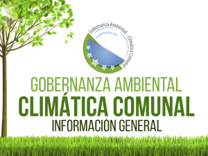 Informaci&oacute;n general Certificaci&oacute;n SCAM-Gobernanza Ambiental - Clim&aacute;tica Comunal