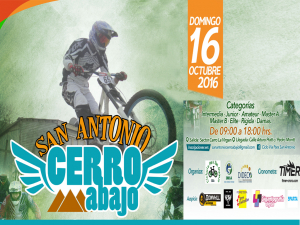 Ciclistas se tomarán la ciudad en la Cuarta Versión de Downhill      San Antonio Cerro Abajo 