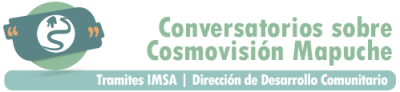 Conversatorios sobre Cosmovisión Mapuche